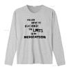 Sie Sind Im Begriff, Die Grenzen Meiner Medikamente Zu Überschreiten T-Shirt Trendiges Inspirierendes Design vintage Gewaschen designer kleidung grafik