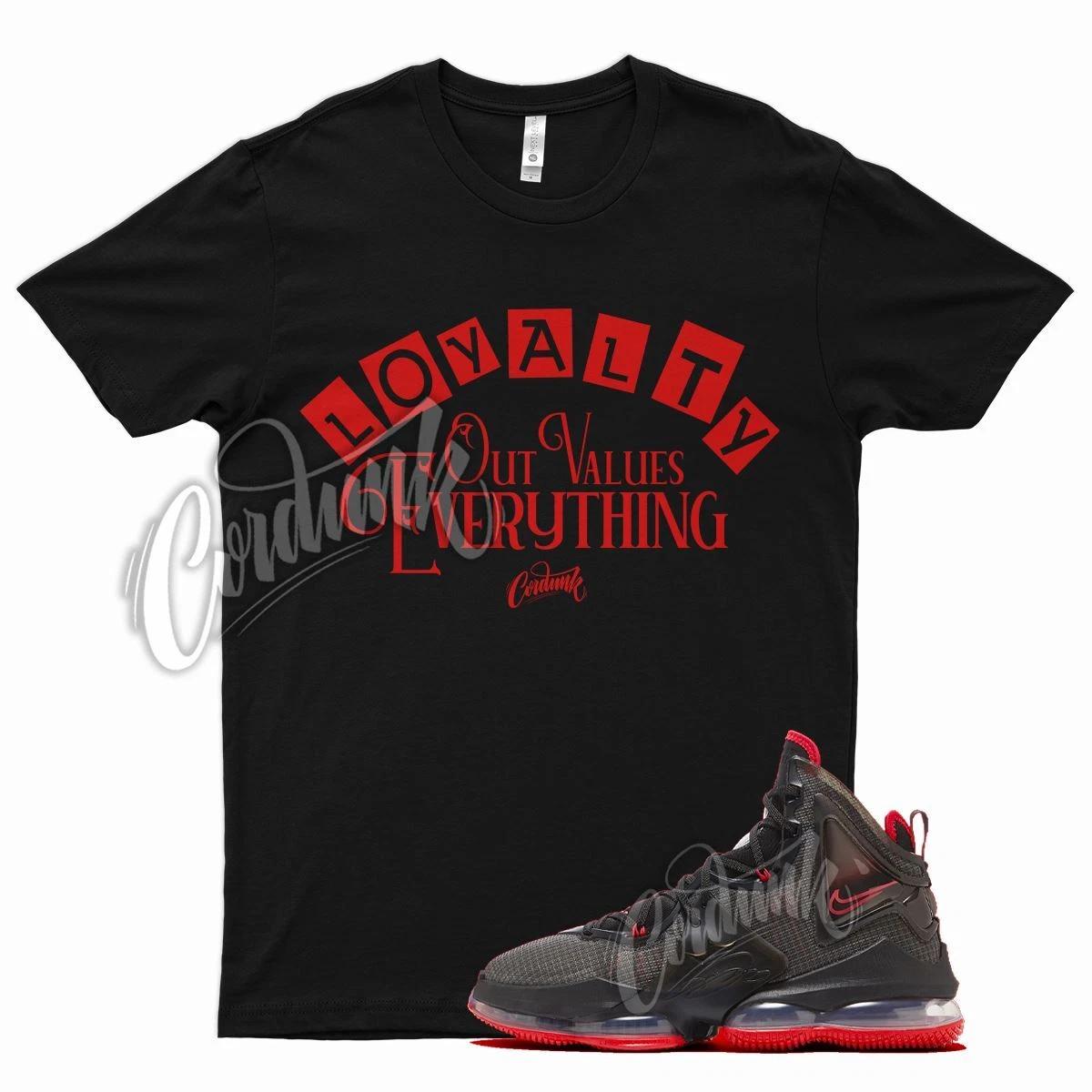 Black LOYALTY T Shirt for N Lebron 19 Bred Red 2021 Release Gym Varsity 4XL