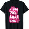 I Am Sexy And Know It T Shirt