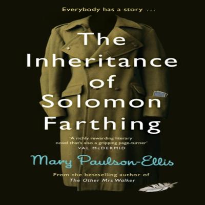 The Inheritance of Solomon Farthing by Mary PaulsonEllis Hardback Book 9781447293941