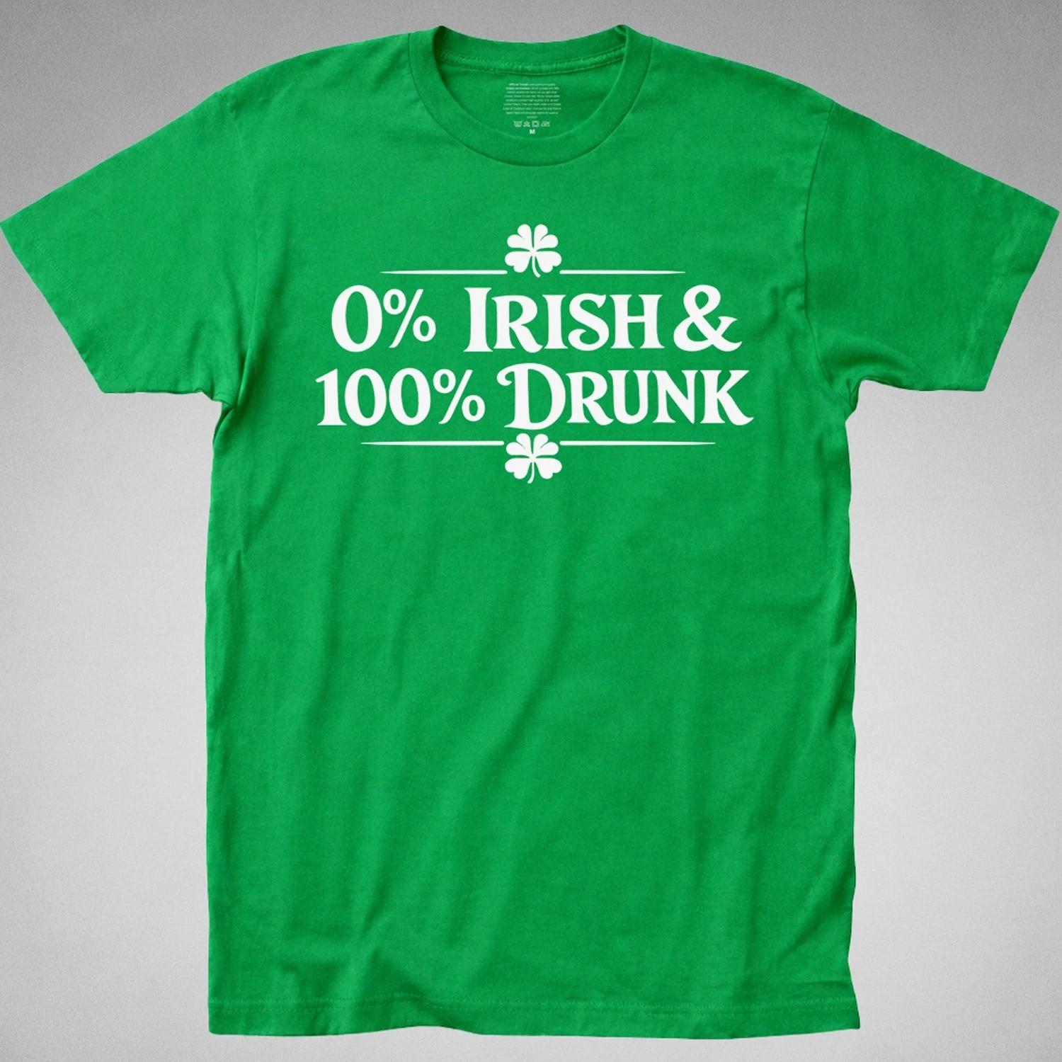 0 % Irish 100 % Drunk St. Patrick s Day T Shirt Lucky Shamrock Funny tee patty s L