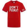 Dont Panic Funny Retro The Unisexs Regular Shortsleeved Shirt Is Made of Soft and Breathable Fabric Suitable for Summer T Shirt
