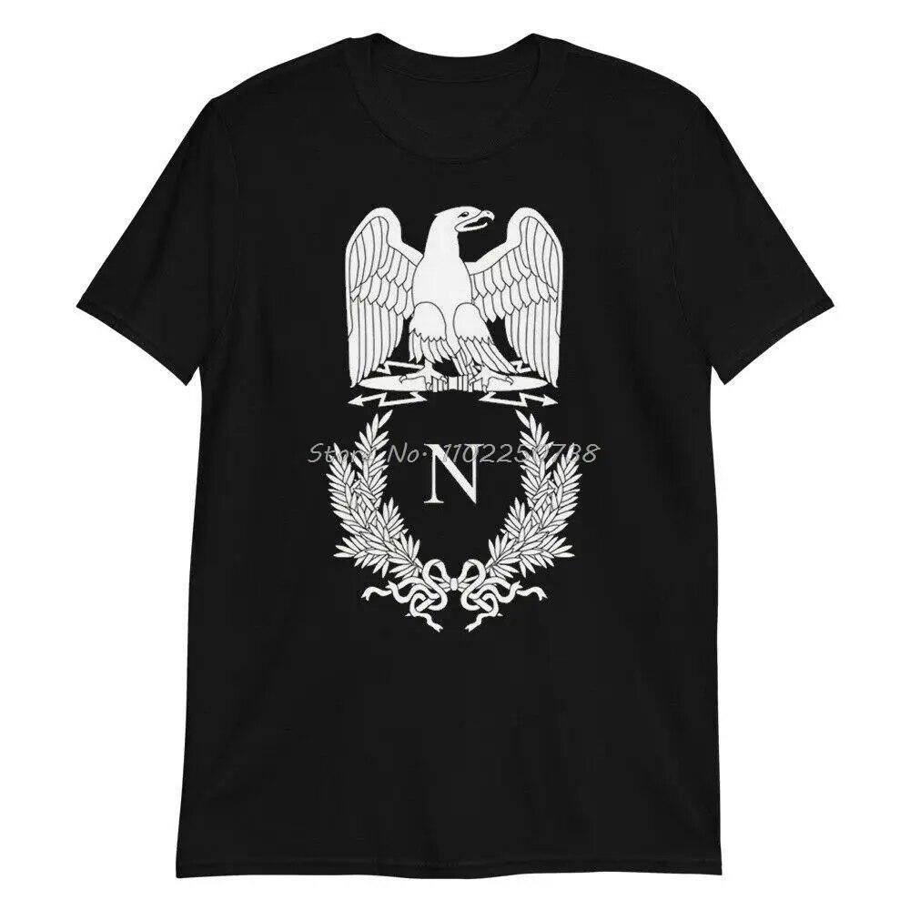French Pride Napoleon Bonaparte Eagle T-Shirt. Summer Cotton O-Neck Short Sleeve Unisex Cotton T Shirt New Oversized Streetwear