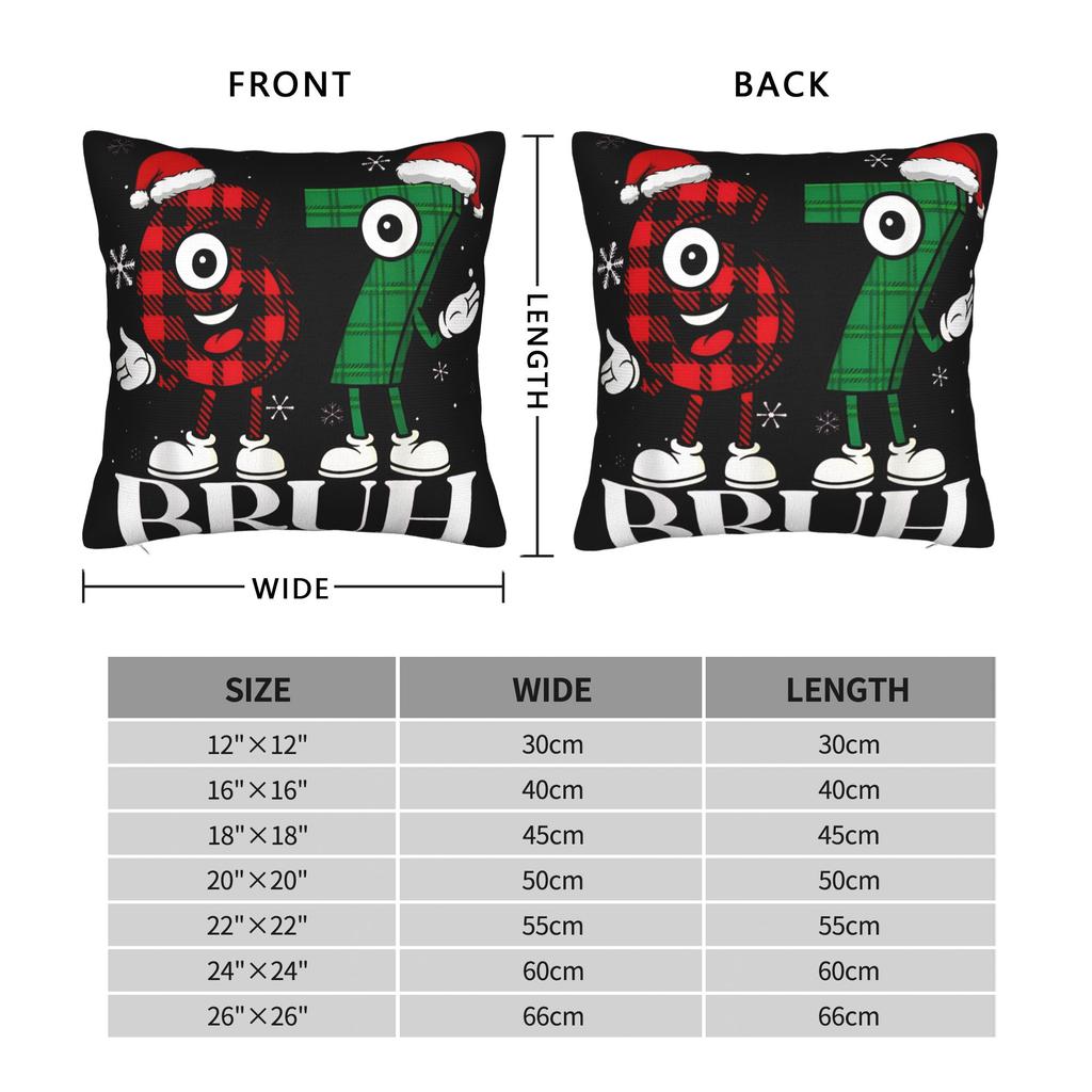 Decorative Pillowcase 67 Six Seven Christmas Bruh Funny Italian Brainrot Meme Product Pillow Case Cover Zippered Multi-Size