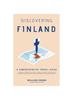 Libro Discovering Finland : A Comprehensive Travel Guide