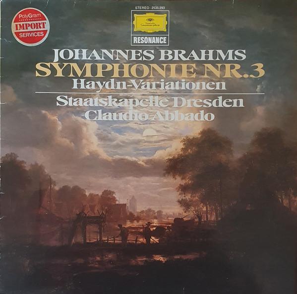 

LP Record JOHANNES BRAHMS STAATSKAPELLE DRE Symphonie Nr. 3 Haydnvariationen 2535293 DEUTSCHE GRAMMO 1989 Germany Classical Used