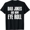 Raddest Baddest And Daddest Funny Dad T-shirt Father's Day
