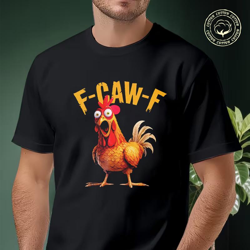 Funny F Caw F Chicken FCAWF Chicken Motorcycle T Shirt Cotton Men And Women Aesthetic High Qual