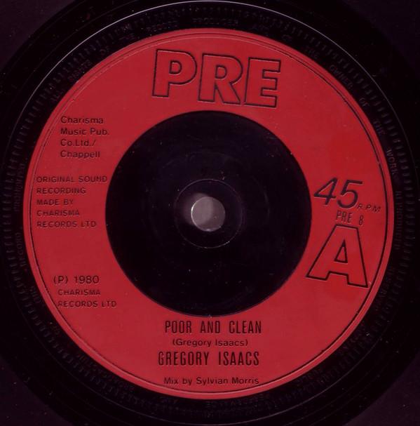 

7inch Record GREGORY ISAACS Poor And Clean PRE8 PRE 1980 UK Reggae Ska Dub Used