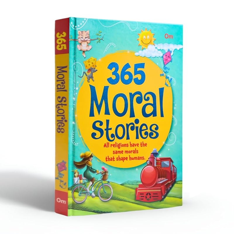 Moral Stories Book for Kids Ages A Collection of Short Illustrated Stories to Teach Moral Values, Good Habits & Life Lessons Ideal Bedtime