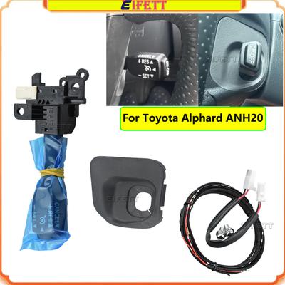 Cruise Control Switch Kit  84632-34011 84632-34017 With Dust Cover 45186-58040 For Toyota Alphard ANH20 2008-2014