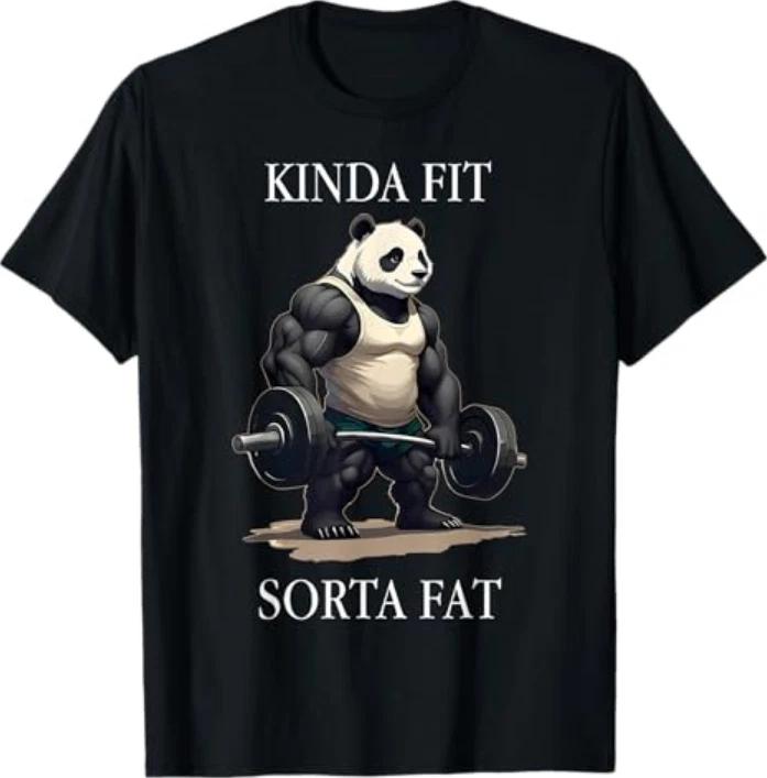 Kinda Fit Sorta Fat Gym Panda Weightlifting Workout Fitness Tshirt S