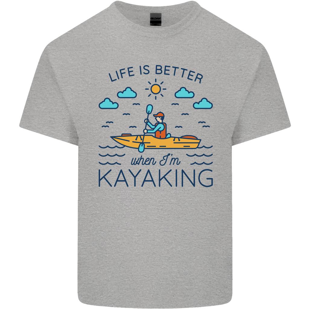 Life Is Better When Im Kayaking Funny Kayak Unisexs Light Cotton TShirt