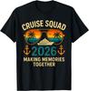 Cruise Squad 2026 Family Vacation Matching Group Summer Gift Unisex T-Shirt