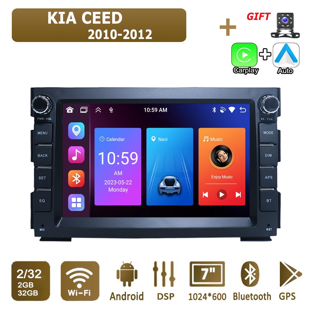 

Car Radio Android for KIA CEED 2010-2012 Carplay Head Unit 2Din Car Stereo Naviagtion 2+32GB 2+32GB