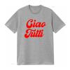 Vintage Retro Ciao Tutti Slogan Print Casual Streetwear T Shirt Vintage Washed Versatile Soft Stylish Stretched Streetwear
