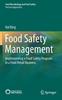 The Food Safety Management : Implementing a Food Safety Program In a Food Retail Business Book