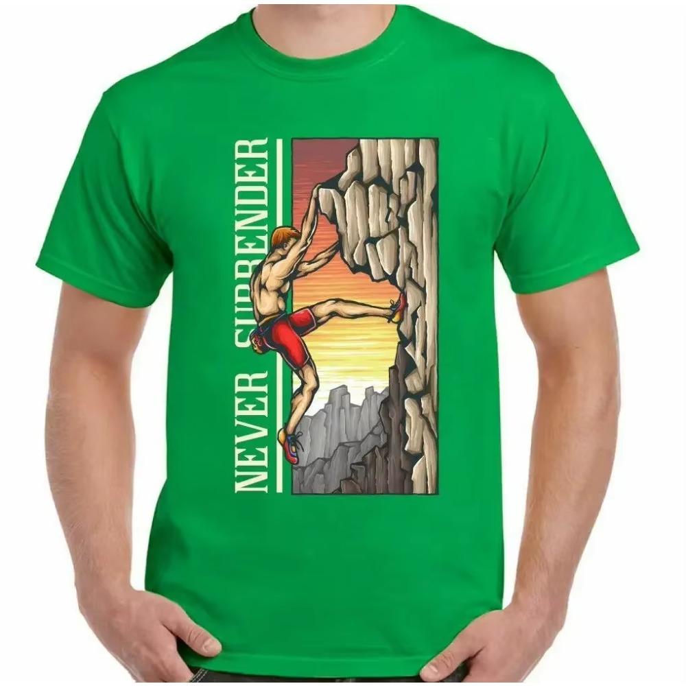 Never Surrender Mens Funny Rock Climbing T-Shirt Climber Climb