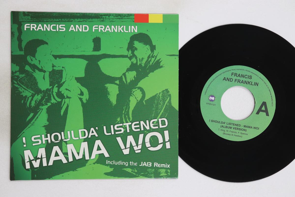 

7inch Record FRANCIS & FRANKLIN - I Shoulda Listened - Mama Woi FFDV101 Definite Record 2004 UK Reggae, Ska & Dub Used