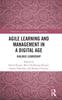 The Agile Learning and Management In a Digital Age : Dialogic Leadership Book