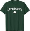 Leprecunt Irish Shamrock Funny St Patricks Day Men Women T-Shirt