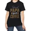 Grand Papa Loves Coffee T-Shirt Papa Tee Coffee Tee - Gift for Boy Teen Girls Mom Dad Grandpa Family Friend Sister Brother Crew Team Party