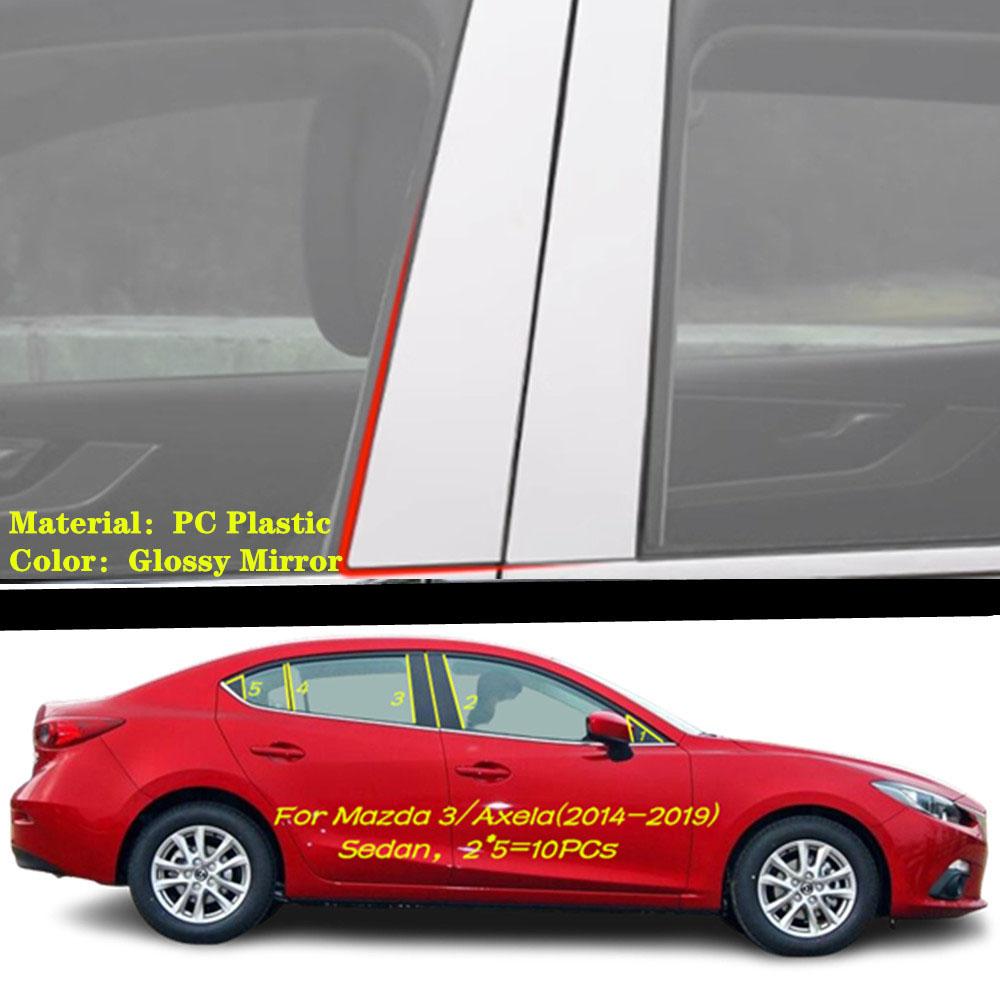 Car TPU/Glossy Mirror Pillar Post Cover For Mazda 3 Mazda3 Axela 2014 2015 2016 2017 2018 Door Trim Window Sticker 10pcs