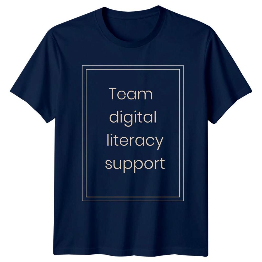 Team Digital Literacy Support TShirt Digital Literacy Education Gift
