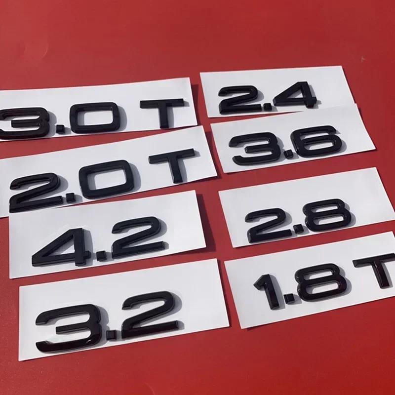 Black Silver 1.8T 2.0T 2.4 3.0T 3.2 3.6 4.2 A3 A4 A5 A6L A7 A8L Q3 Q5 Q7 Emblem Car Rear Sticker Badge Logo Accessories For Q1