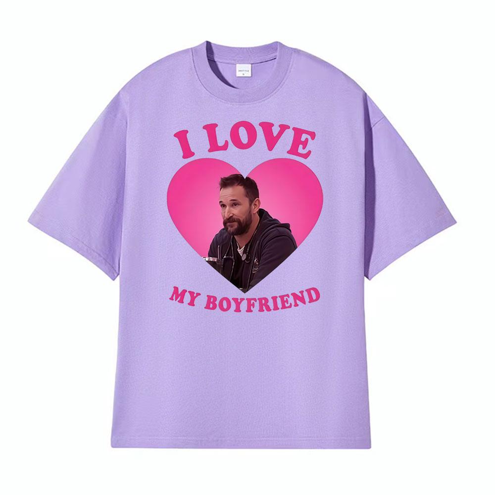 Dr Michael Robby Robinavitch I Love My Boyfriend Funny Graphic T Shirts Unisex Women Fashion Retro 100 Cotton Oversized Tshirt