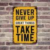 Never Give Up Metal Wall Art 8x12 Inch Vintage Tin Sign Rustic Decor