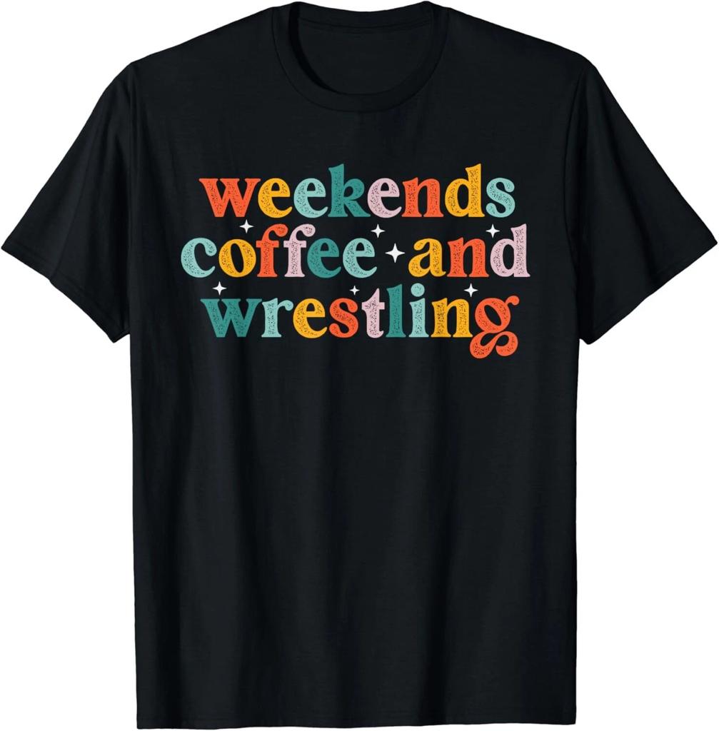 Weekends Coffee & Wrestling Funny Caffeine Addict Wrestler Gift Unisex T-Shirt