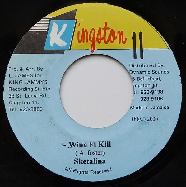 7-дюймовая пластинка SKETALINA Wine Fi Kill NONE Kingston 11 2000 Ямайка Регги Ска Даб Б/у