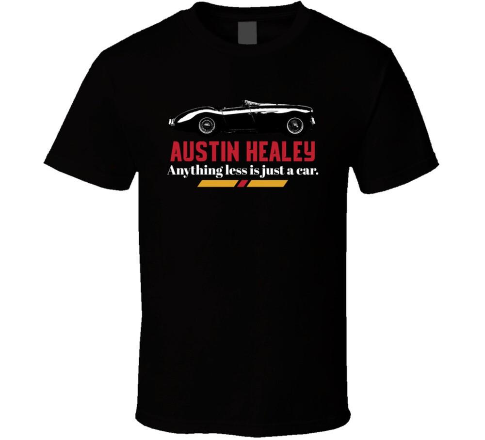 

1953 Austin Healey 100 Bn1 B And W Anything Less Is Just A Car Fan T Shirt 4XL