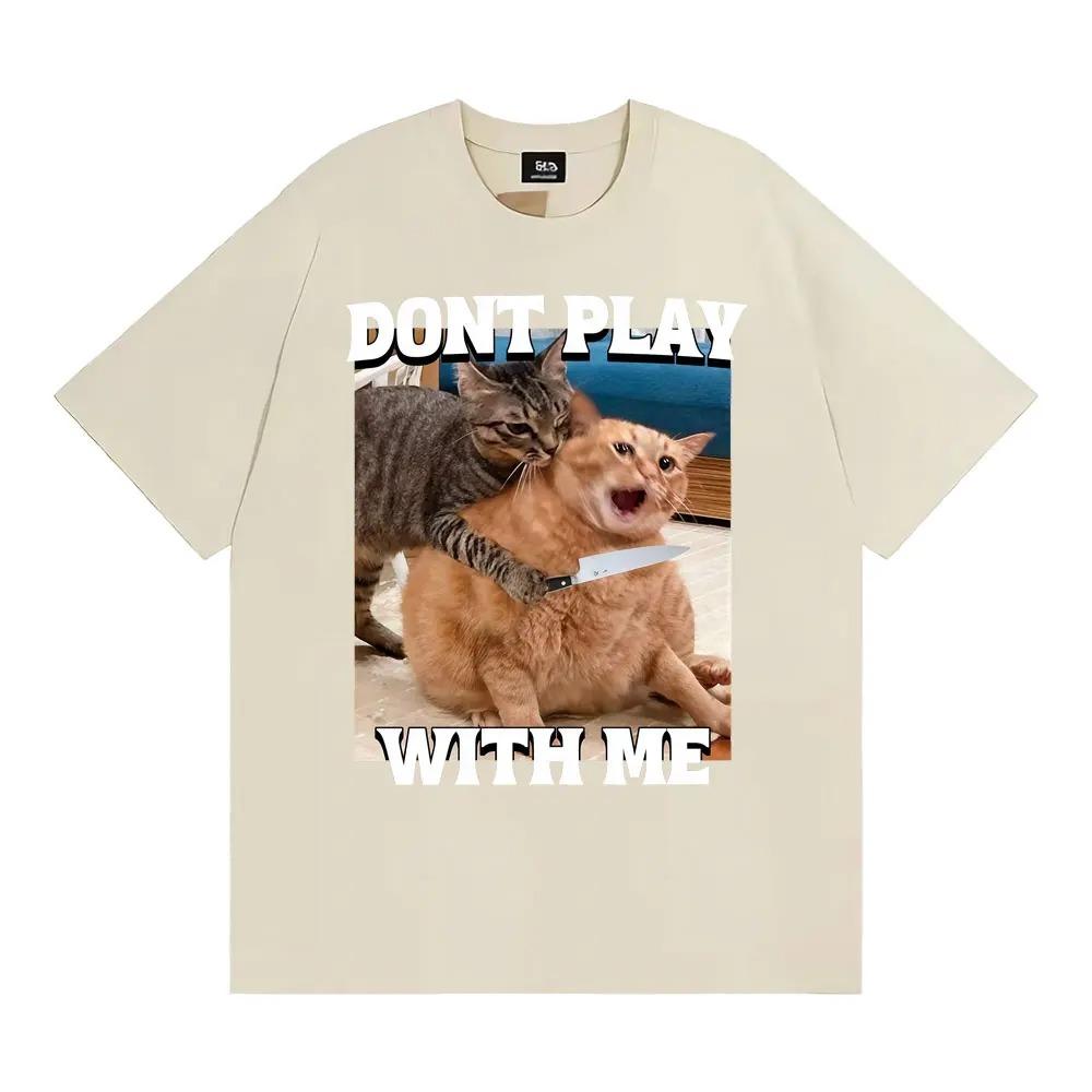 

Dont Play With Me Funny Cat Meme TShirt Vintage Y2K Cat Pattern Unisex 100 Cotton Crew Neck Loose Fit TShirt Top 4XL