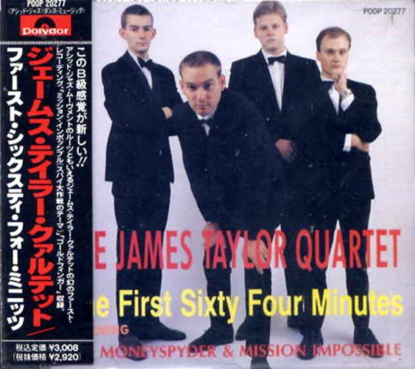 

CD JAMES TAYLOR QUARTET - The First Sixty Four Minutes POOP20277 Polydor 1989 Japan Dance & Electronica Used