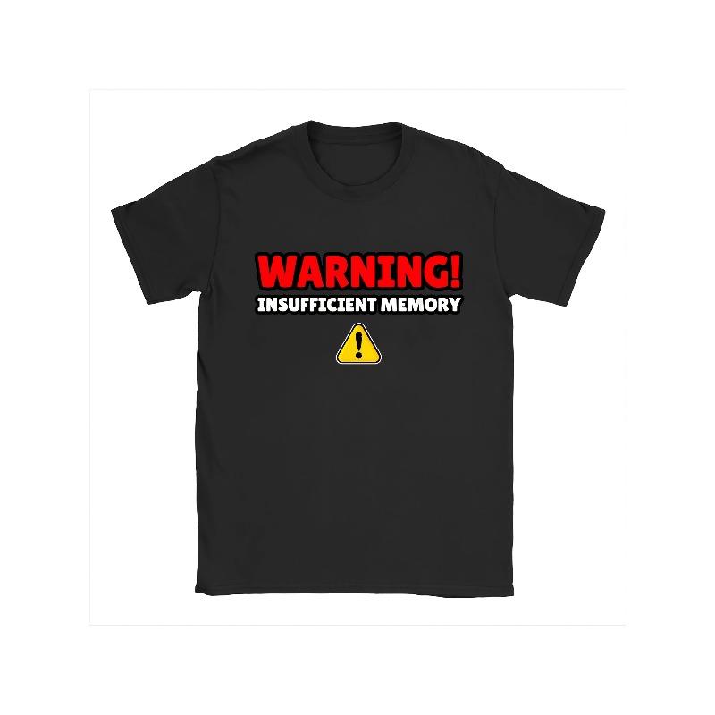 Male And Female Fun Warning Memory Deficiency Technology Humorous Tshirt Cotton Loose Edition Warning Logo Pattern Tshirt