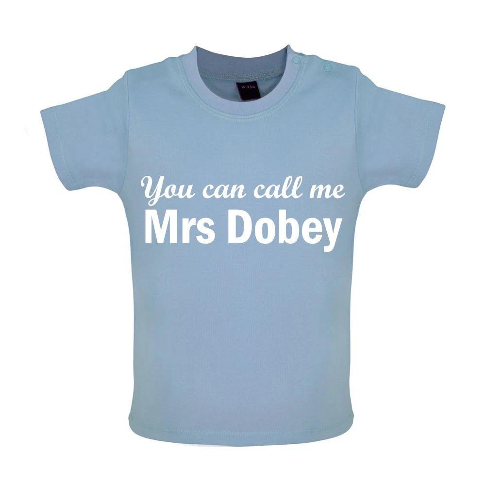 

You Can Call Me Mrs Dobey - Baby Kids Boys Girls Unisex T-Shirt / Babygrow - 180 Darts Dart Love Chris 120