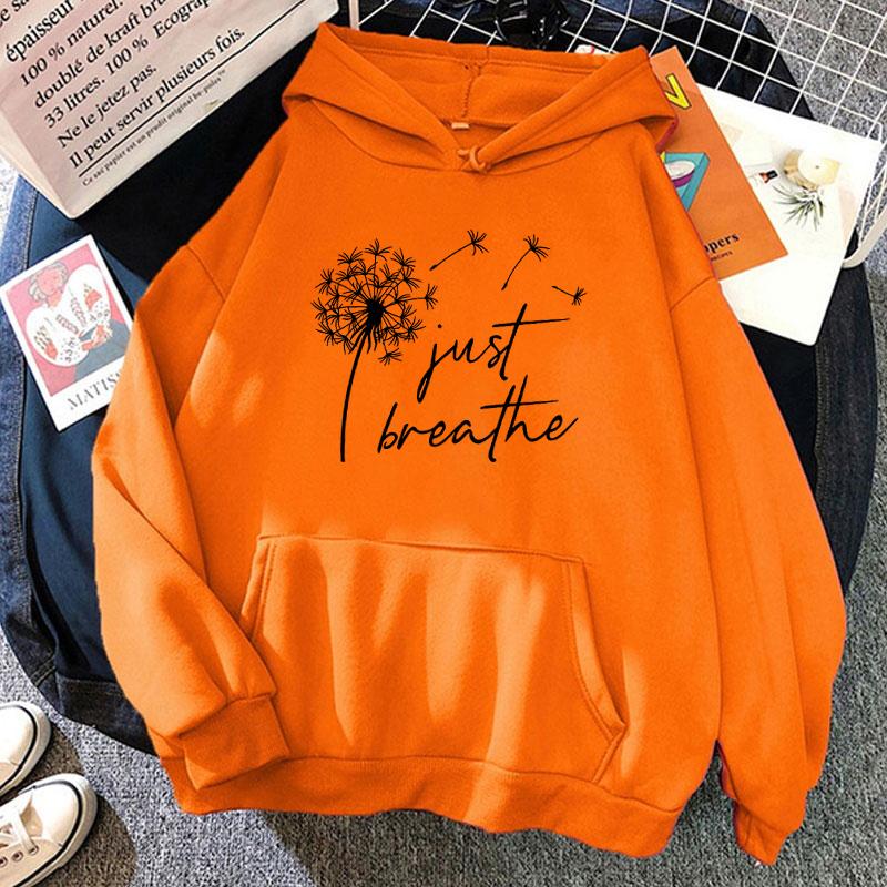 (Unisex hoodie)Funny Dandelion Just Breathe Printed Tops Harajuku Hoodie Fashion Sweatshirt Women Unisex Casual Pullover Hoodie