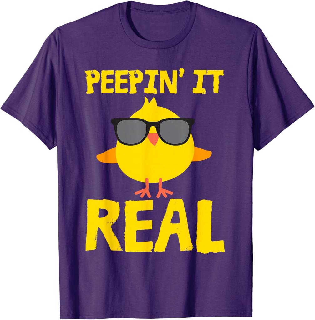 Peepin It Real Funny Chick Sunglasses Graphic Tee Easter Pun Men Women Casual T-Shirt