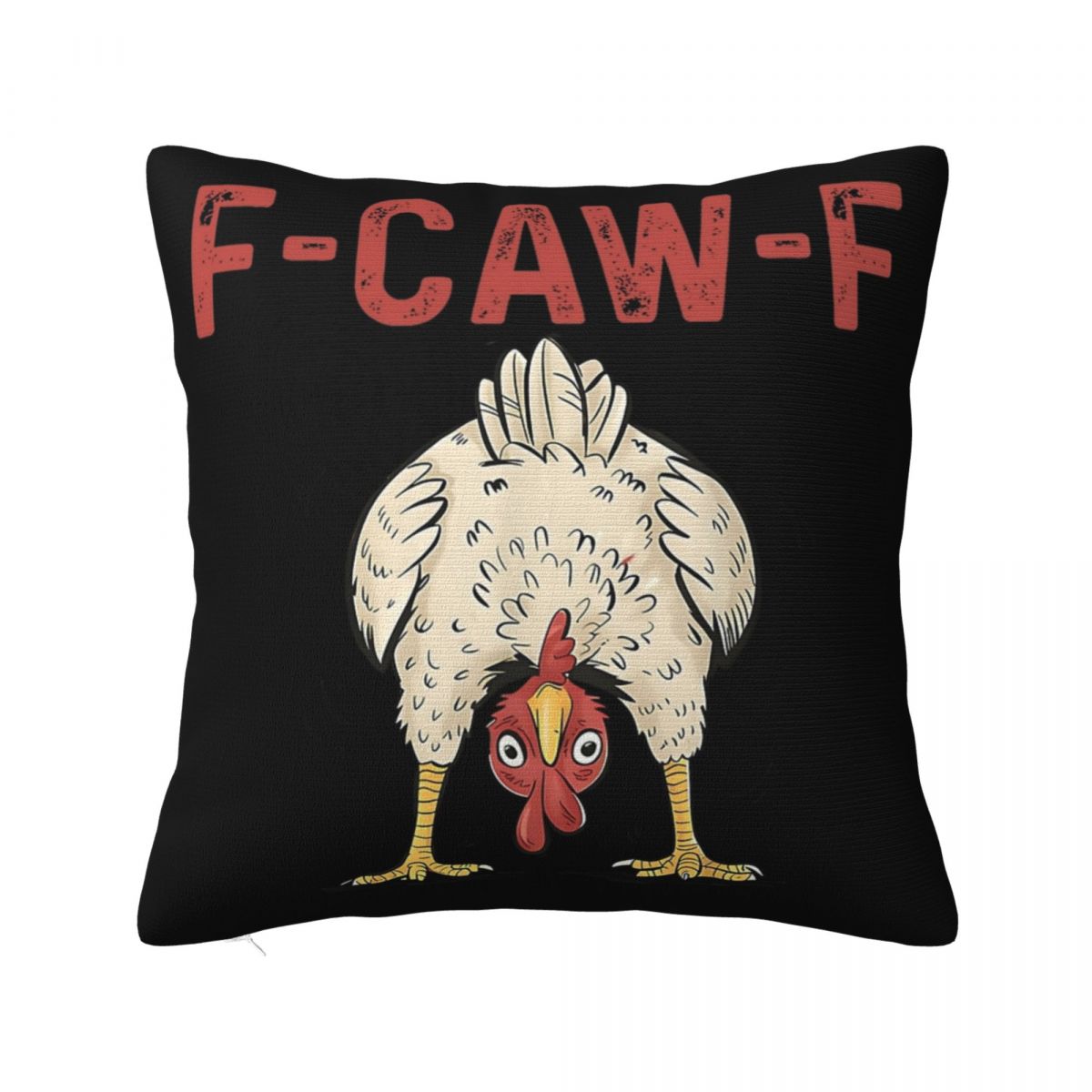 

New Style Bed Funny F-Caw-F Chicken FCAWFDecoration Pillowcases Merch Pillow Covers Square Multiple Sizes 12x12Inch