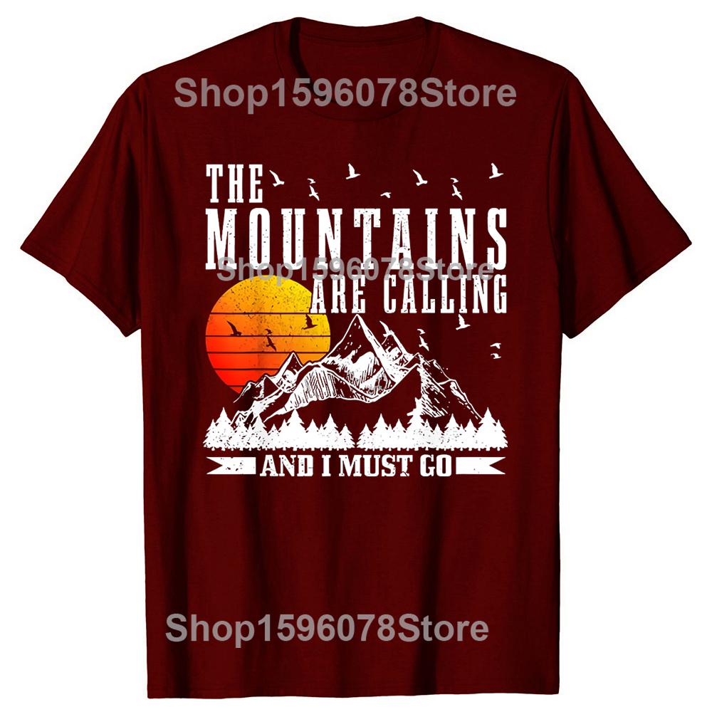 Men's The Mountains Are Calling I Must Go Hiking Graphic Printed T-Shirt Slogan Casual Short-sleeve Cotton Tshirts Outdoor Shirt