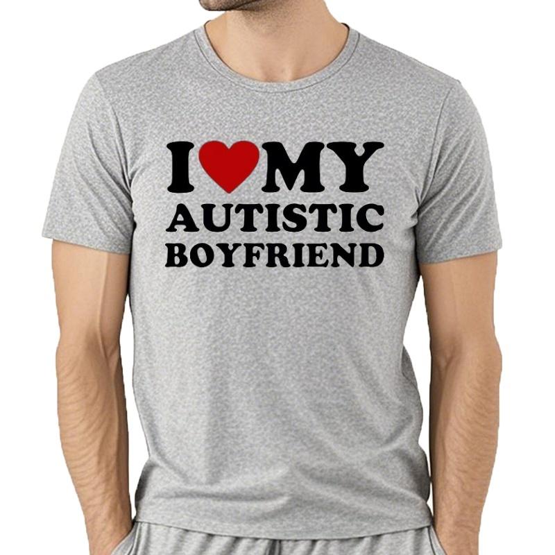 Camisetas Divertidas I Love My Autistic Boyfriend Camiseta GráFica De Moda De Verano I Red Heart My Bf Con Regalos Pa