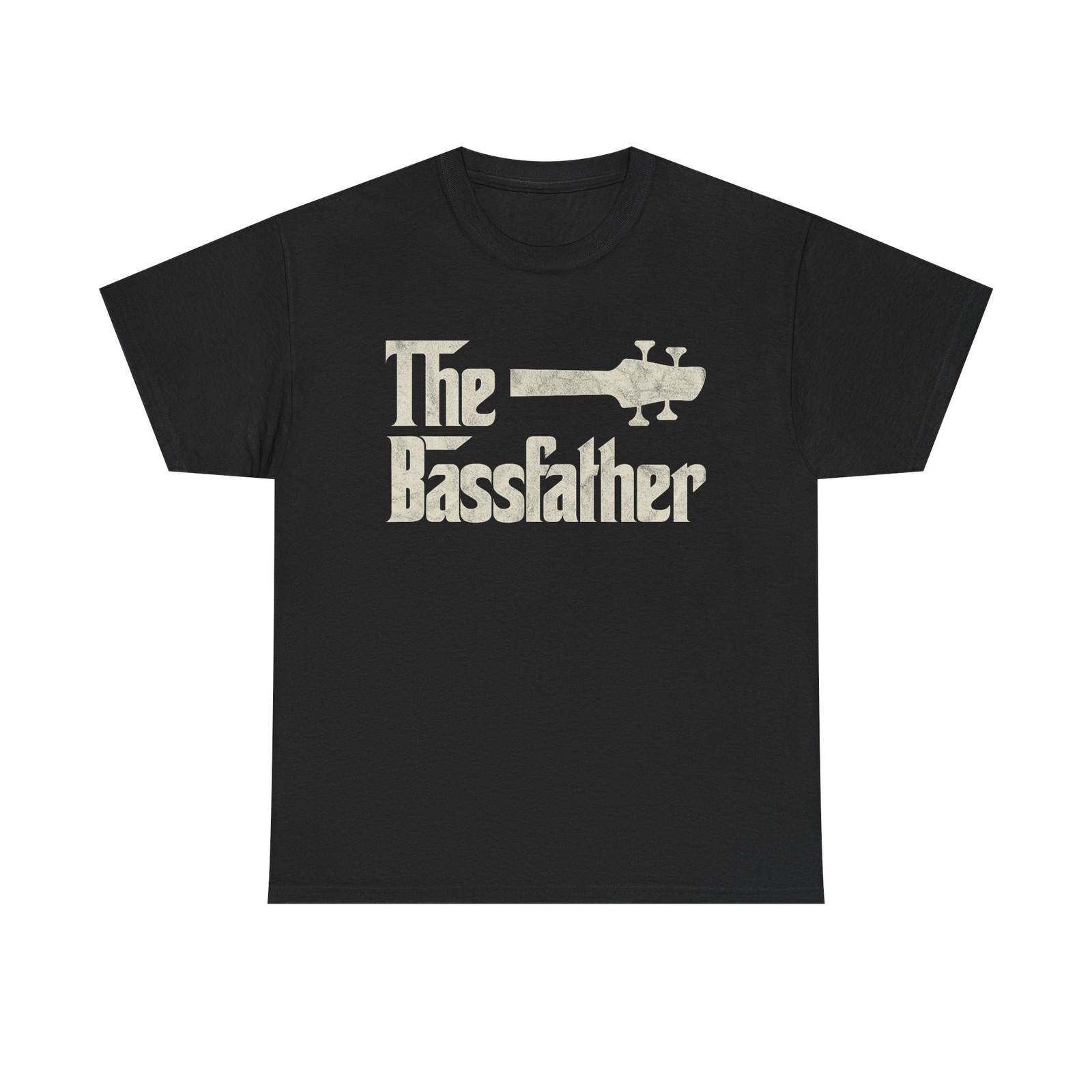 The Bassfather T-Shirt - Bass Guitar Tee Shirt for Bassist - Bass Guitar Gift L