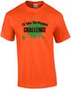 I'll Take the Physical Challenge Double Dare T-Shirt