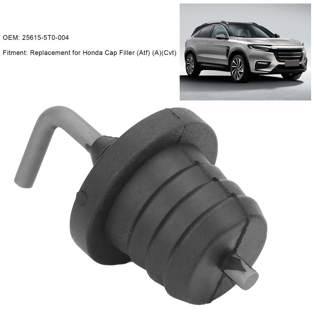Car Transmission Filler Cap Plug 25615-5T0-004 25615-RCL-003 Rubber Repair Replacement for Honda Atf A Cvt Auto Car Accessories