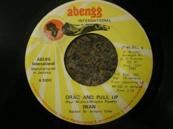 7inch Record IWAN - Drag And Pull Up NONE Abengg Internat 1992 Jamaica Reggae, Ska & Dub Used
