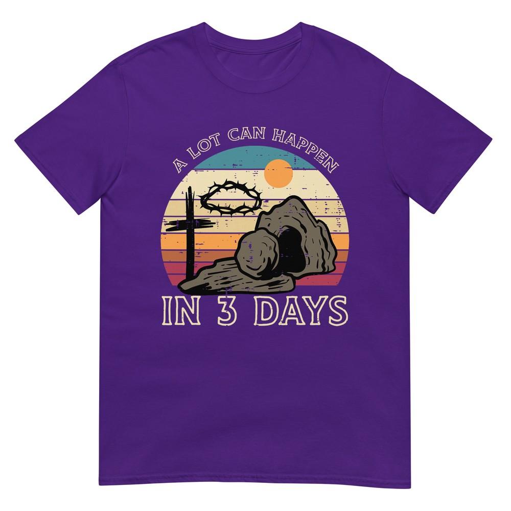 A Lot Can Happen In 3 Days Easter Religious Unisex Unisex Kids Tshirt