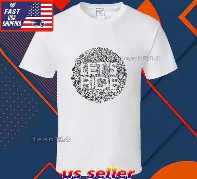 New Shirt Let s Ride! Logo T-Shirt Funny American Usa Unisex Size S-5XL 3XL