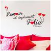 Les Trésors De Lily [Q0587] - Planche de stickers 'Proverbes' L'Amour est simplement Folie - Shakespeare - 20x70 cm